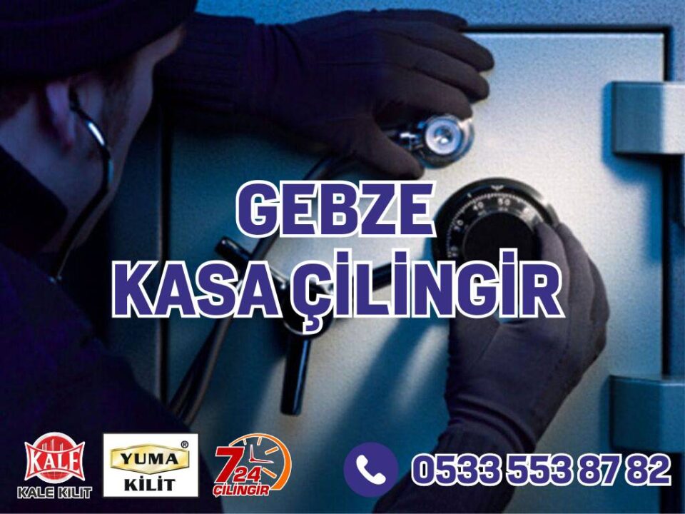 Gebze Kasa Çilingir