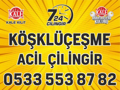 Köşklüçeşme Çilingir
